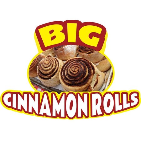 SIGNMISSION Safety Sign, 9 in Height, Vinyl, 6 in Length, Big Cinnamon Rolls, D-DC-24-Big Cinnamon Rolls D-DC-24-Big Cinnamon Rolls